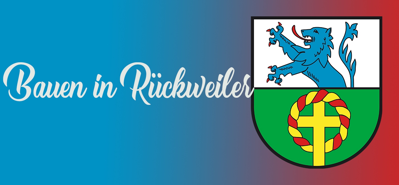Bauen in Rückweiler